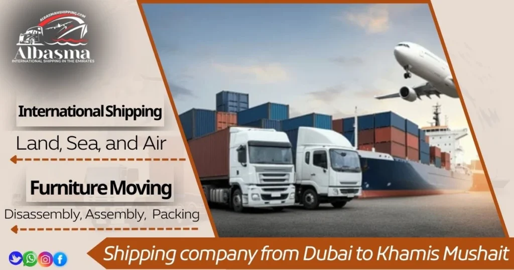 Shipping company from Dubai to Khamis Mushait