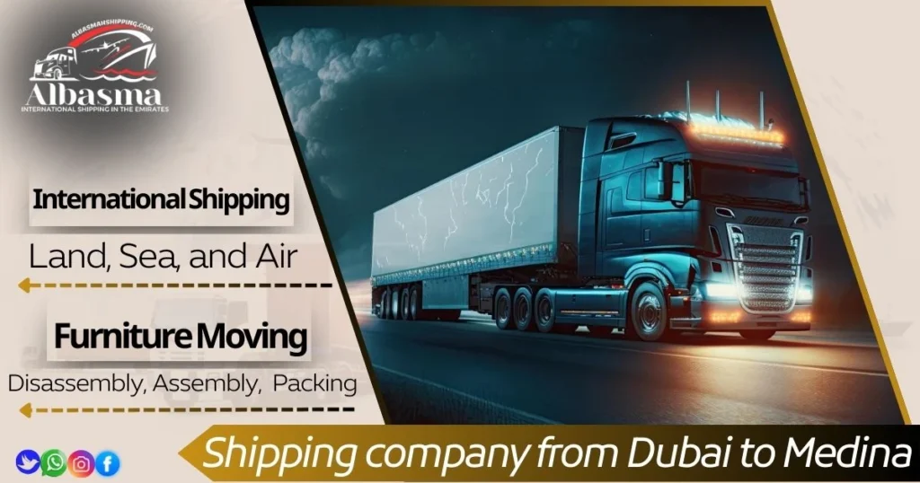 Shipping company from Dubai to Medina