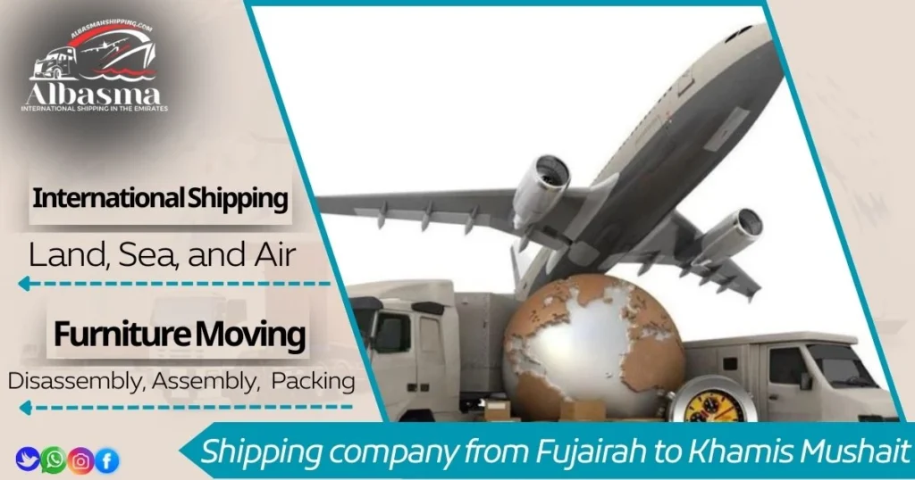 Shipping company from Fujairah to Khamis Mushait