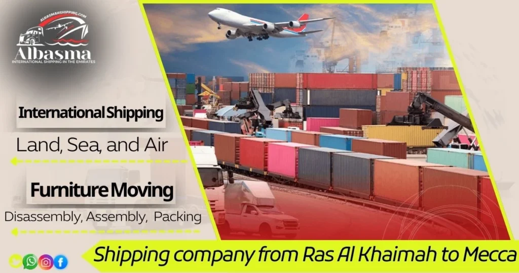 shipping company from Ras Al Khaimah to Mecca