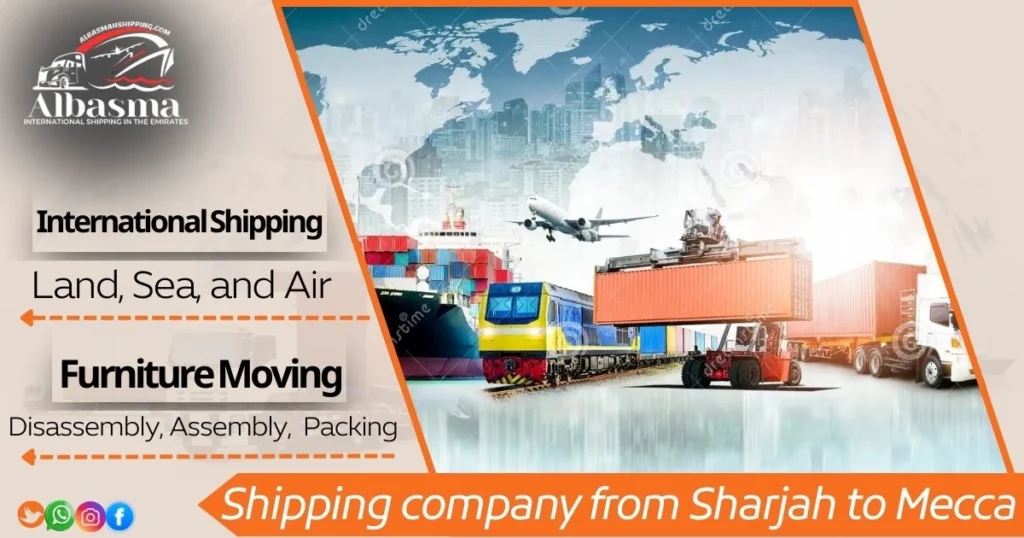 Shipping company from Sharjah to Mecca